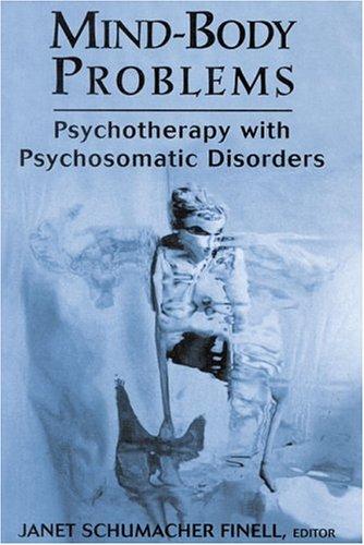 MIND-BODY PROBLEMS
