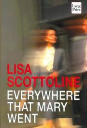 Everywhere that Mary went