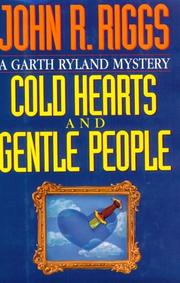 Cold hearts and gentle people