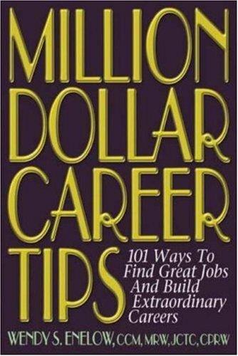Million Dollar Career Tips, 2nd Edition