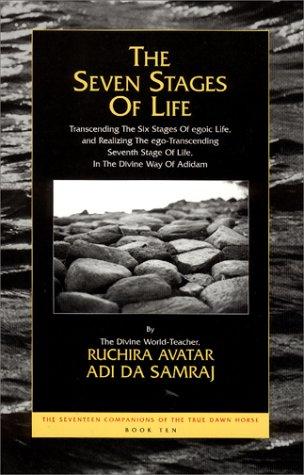 The Seven Stages of Life