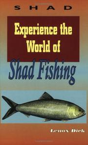 Experience the world of shad fishing