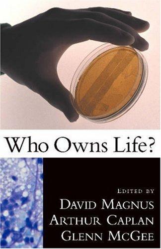 Who Owns Life?