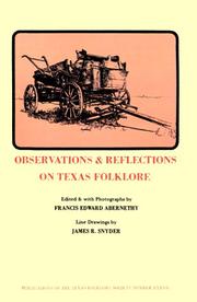Observations & Reflections on Texas Folklore (Publications of the Texas Folklore Socie Series)