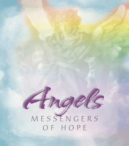 Angels, messengers of hope
