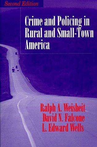 Crime and policing in rural and small-town America