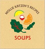 Mollie Katzen's Recipes: Soups