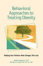 Behavioral approaches to treating obesity