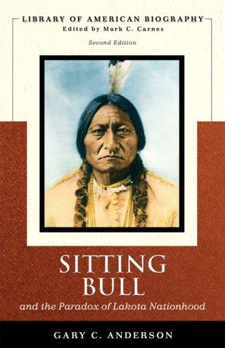Sitting Bull and the Paradox of Lakota Nationhood