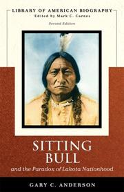 Sitting Bull and the Paradox of Lakota Nationhood