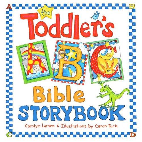 The toddler's ABC Bible storybook