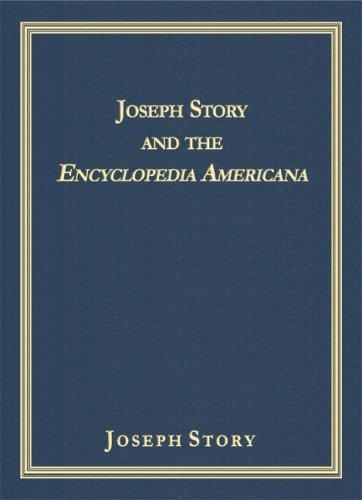 Joseph Story and the Encyclopedia Americana
