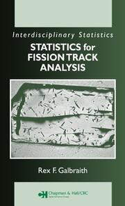 Statistics for Fission Track Analysis (Interdisciplinary Statistics)