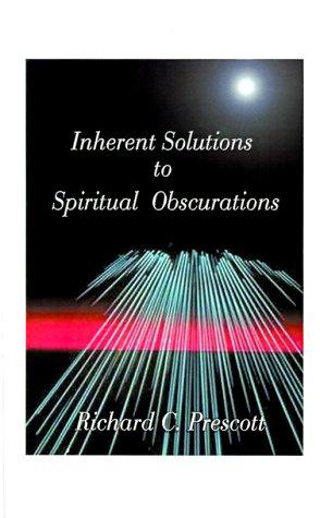 Inherent Solutions to Spiritual Obscurations