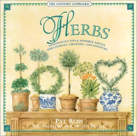 The Country Cupboard: Herbs