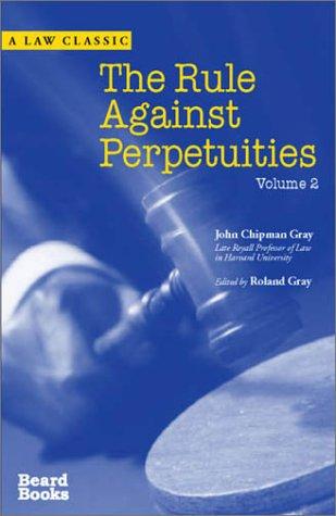 The Rule Against Perpetuities, Vol. 2