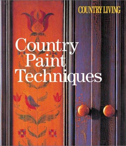 Country Living Country Paint Techniques (Country Living)