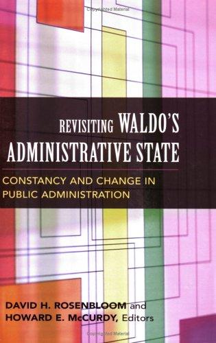 Revisiting Dwight Waldo's administrative state