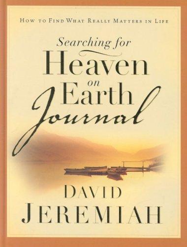 Searching for Heaven on Earth Journal