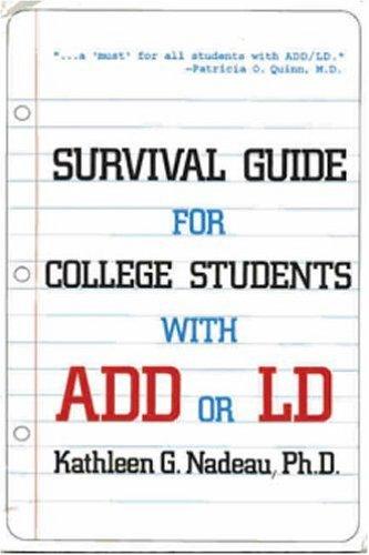 Survival guide for college students with ADHD or LD
