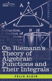 On Riemann's theory of algebraic functions and their integrals