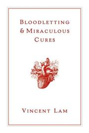 Bloodletting & Miraculous Cures