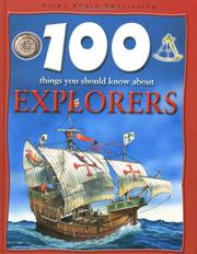 100 Things You Should Know About Explorers