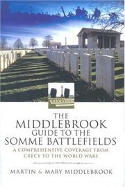 The Middlebrook guide to the Somme battlefields