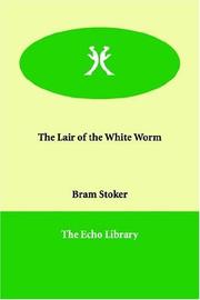 The lair of the white worm