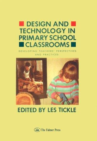 Design And Technology In Primary School Classrooms