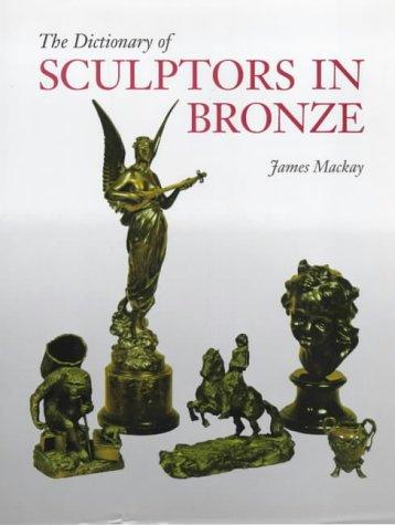 Dictionary of western sculptors in bronze