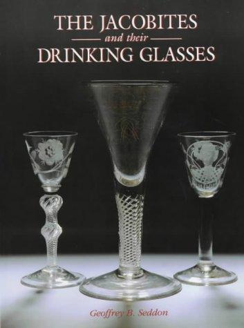The Jacobites and their drinking glasses