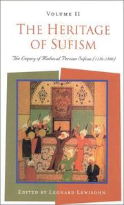 The Heritage of Sufism, Volume II