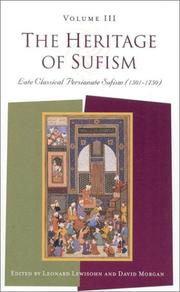 The Heritage of Sufism, Volume III