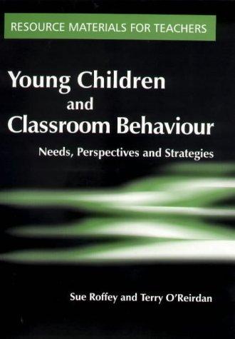 Young Children and Classroom Behaviour