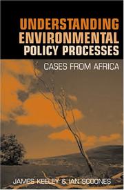 Understanding environmental policy processes