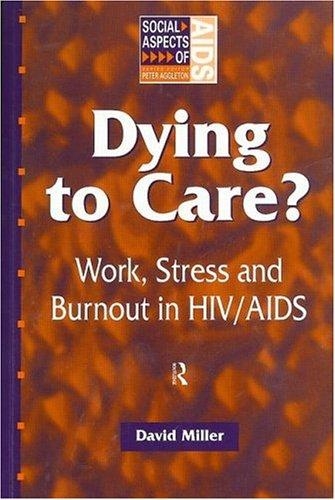 Dying to care?