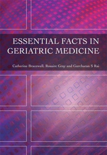 Essential facts in geriatric medicine