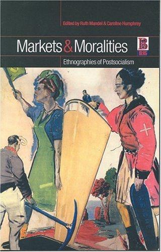 Markets and moralities