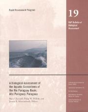 A Biological assessment of the aquatic ecosystems of the Río Paraguay basin, Alto Paraguay, Paraguay