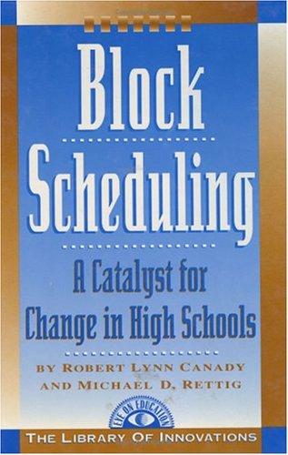 Block scheduling