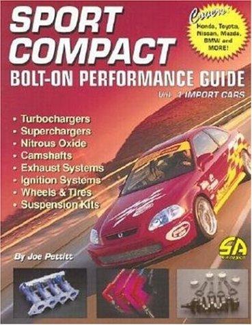 Sport Compact Bolt-On Performance Guide (Sport Compact Bolt-On Performance Guides)