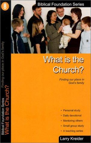 What Is The Church?