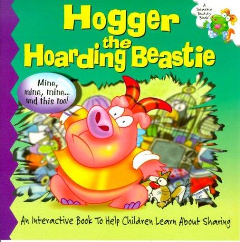 Hogger the Hoarding Beastie