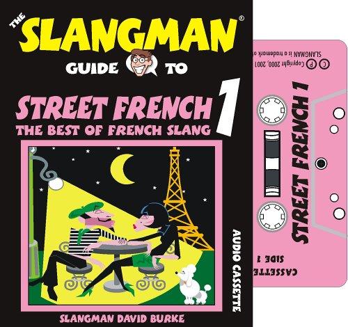 Street French 1 (Slangman Guides)