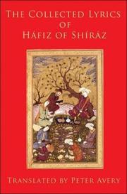 The collected lyrics of Háfiz of Shíráz