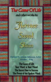The Game of Life & Other Works By Florence Scovel Shinn