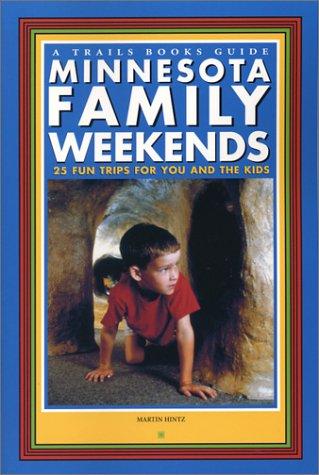 Minnesota family weekends