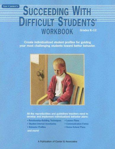 Succeeding with Difficult Students Workbook