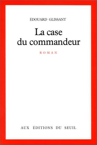 La case du commandeur